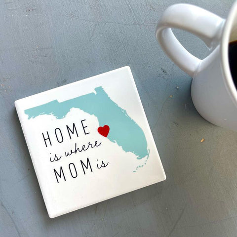 coaster- Home is where Mom is